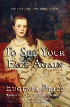 To See Your Face Again - Book #2 of the Savannah Quartet