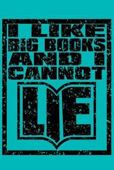 Paperback I Like Big Books and I Cannot Lie Book
