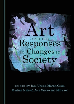 Hardcover Art and its Responses to Changes in Society Book