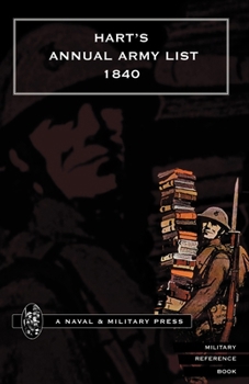 Hart OS Annual Army List for 1840: Corrected to 7 February 1840