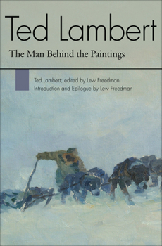 Paperback Ted Lambert: The Man Behind the Paintings Book