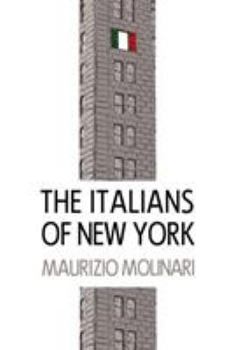 Paperback The Italians of New York Book