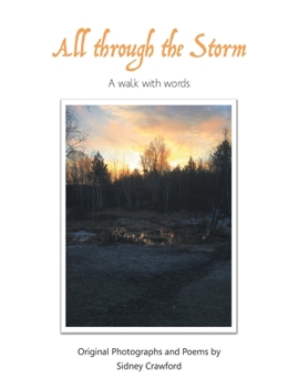 Paperback All Through the Storm: A Walk with Words Book