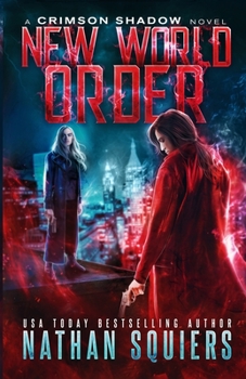 Paperback New World Order: A Crimson Shadow Novel Book