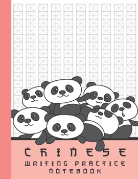 Chinese Writing Practice Notebook: Cute Baby Panda Bear in Mi Zi Ge Paper Hanzi Notebook, Blank Pinyin Book for Mandarin Letters, Han Characters, ... Exercises to Learn Chinese Language