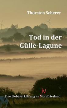 Paperback Tod in Der Gülle-Lagune [German] Book