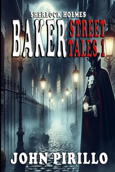 Baker Street Universe Tales: Urban Fantasy Mysteries
