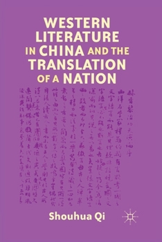 Paperback Western Literature in China and the Translation of a Nation Book