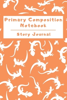 Paperback Primary Composition Notebook Story Journal: Wide Ruled Story Telling Lined Composition Journal: Half Picture Drawing Space Half Writing Space - 110 Pa Book