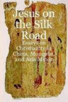 Paperback Jesus on the Silk Road Book