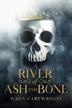 Paperback A River of Ash and Bone Book