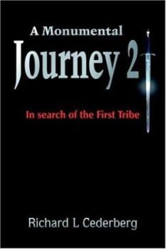 Paperback A Monumental Journey 2: In search of the First Tribe Book