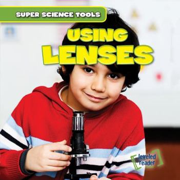 Using Lenses - Book  of the Super Science Tools