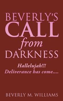 Paperback Beverly's Call from Darkness Book