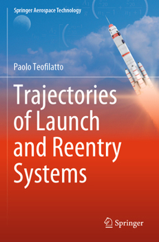 Paperback Trajectories of Launch and Reentry Systems Book