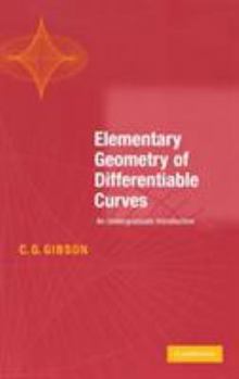 Hardcover Elementary Geometry of Differentiable Curves Book