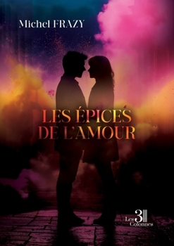 Paperback Les épices de l'amour [French] Book