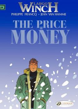 The Price of Money - Book #13 of the Largo Winch