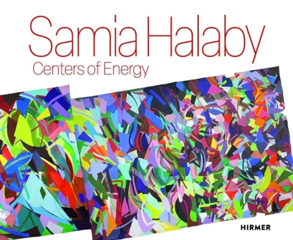 Hardcover Samia Halaby: Centers of Energy Book