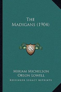 Paperback The Madigans (1904) Book