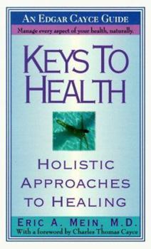 Paperback Keys to Health: The Promise and Challenge of Holism Book