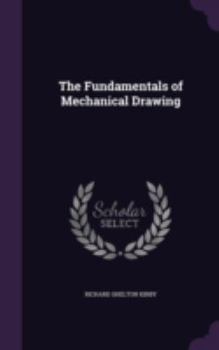 Hardcover The Fundamentals of Mechanical Drawing Book