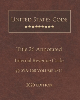 Paperback United States Code Annotated Title 26 Internal Revenue Code 2020 Edition ??59A - 168 Volume 2/11 Book