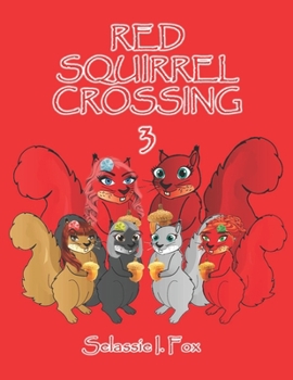 Paperback Red Squirrel Crossing III Book