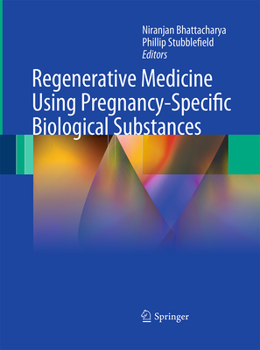 Paperback Regenerative Medicine Using Pregnancy-Specific Biological Substances Book