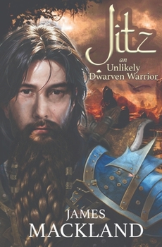 Paperback Jitz an Unlikely Dwarven Warrior Book
