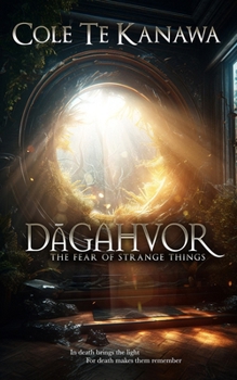 Paperback Dāgahvor: The fear of strange things Book