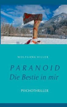 Paperback Paranoid: - Die Bestie in mir - [German] Book