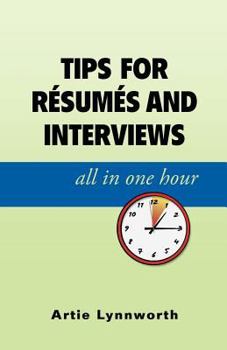 Paperback Tips for Resumes and Interviews, All in One Hour Book