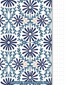 Paperback Japanese Writing Practice Book: Japanese Patterned Genkouyoushi Paper Notebook to Practise Writing Japanese Kanji Characters and Kana Scripts such as Book