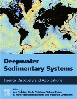 Paperback Deepwater Sedimentary Systems: Science, Discovery, and Applications Book