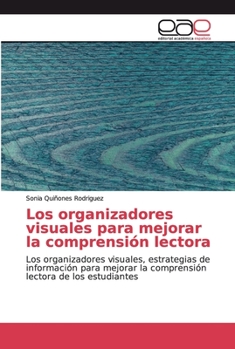 Los organizadores visuales para mejorar la comprensión lectora
