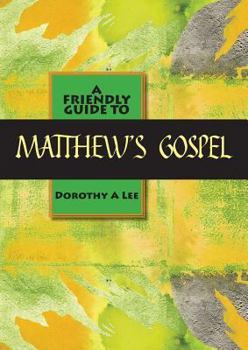 Paperback Friendly Guide to Matthew's Gospel Book