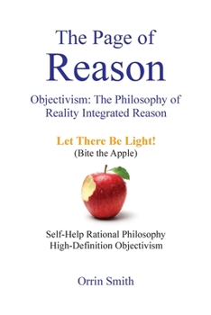 Paperback The Page of Reason: Objectivism: The Philosophy of Reality Integrated Reason Book