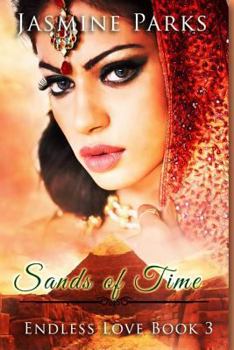 Sands of Time - Book #3 of the Endless Love