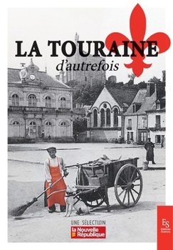 Paperback La Touraine d'autrefois [French] Book