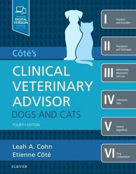 Hardcover Cote's Clinical Veterinary Advisor: Dogs and Cats Book