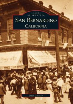 San Bernardino, California - Book  of the Images of America: California