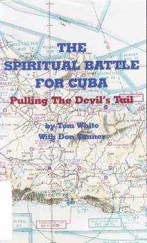 Paperback Spiritual Battle for Cuba Book