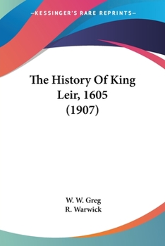 Paperback The History Of King Leir, 1605 (1907) Book