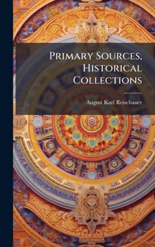 Hardcover Primary Sources, Historical Collections Book