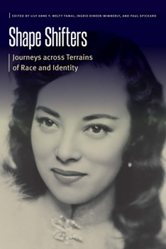 Paperback Shape Shifters: Journeys Across Terrains of Race and Identity Book