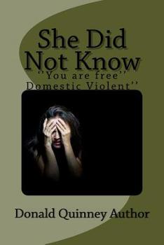 Paperback She Did Not Know: You are free Book