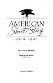 Hardcover The American Short Story, 1900-1945: A Critical History Book