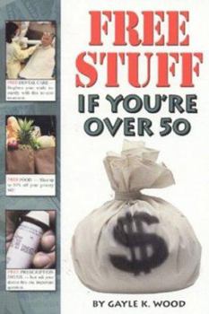 Paperback Free Stuff If You're Over 50 Book