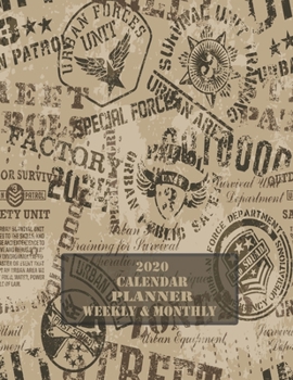 Weekly & Monthly Calendar Planner: Manly Planner For Men - January Through December - Military Veterans Armed Forces (2020 Planners For Men)